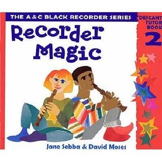 Recorder Magic: Descant Tutor Book 2