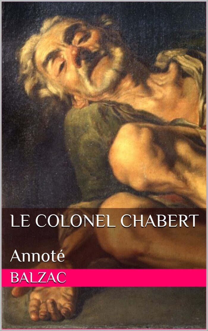 Le colonel Chabert: Annoté
