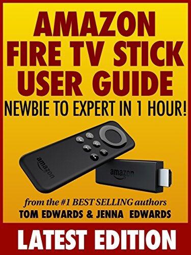 All-New Amazon Fire TV Stick User Guide - Newbie to Expert in 1 Hour!