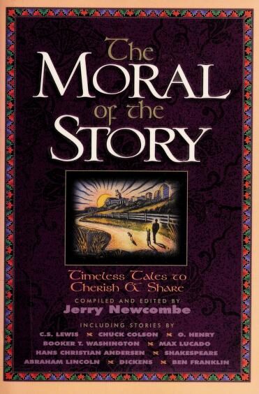 The Moral of the Story: Timeless Tales to Cherish & Share