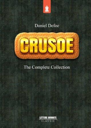Robinson Crusoe: Complete Collection