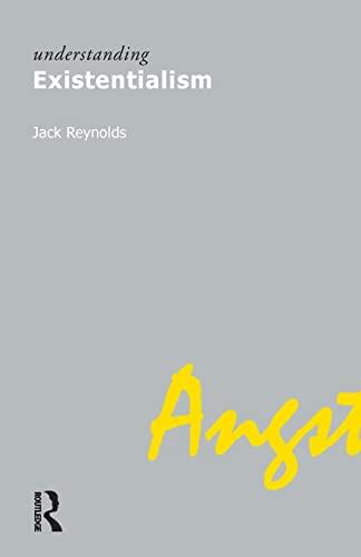 Understanding Existentialism