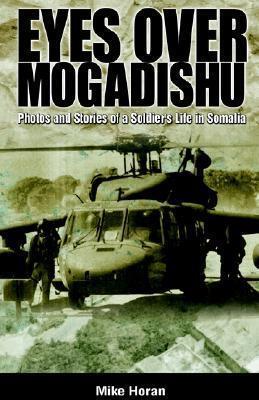Eyes Over Mogadishu: Photos and Stories