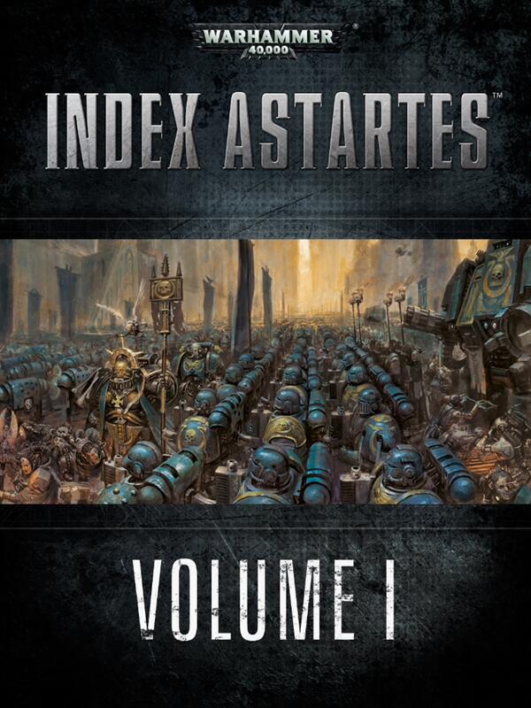 Index Astartes: Volume I