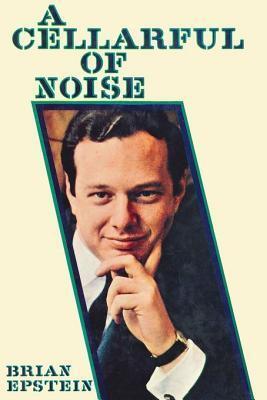 A Cellarful Of Noise: The Man Who Made The Beatles