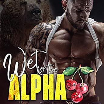 Wet for the Alpha