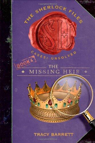 The Missing Heir (Sherlock Files