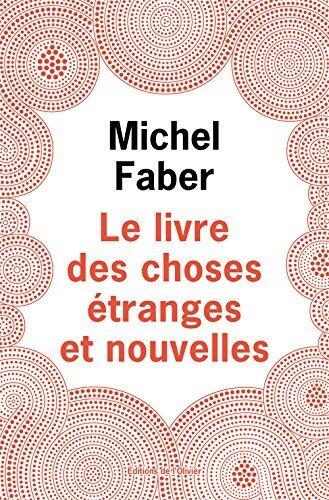Le Livre des choses étranges et nouvelles