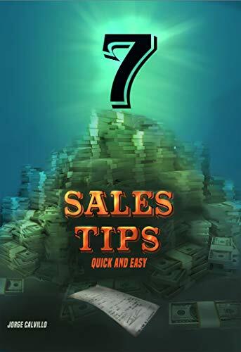 7 Sales Tips: Quick & Easy