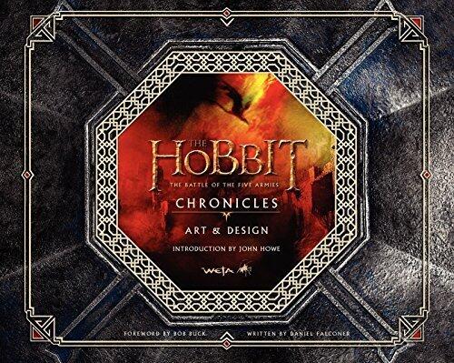 The Hobbit: The Battle of the Five Armies Chronicles: Art & Design Hardcover - December 17, 2014