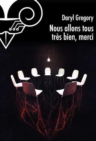 Nous allons tous très bien, merci