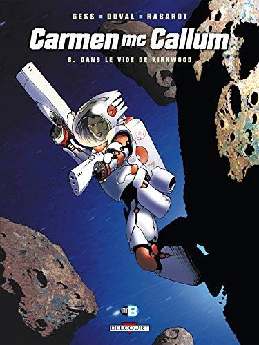 Carmen Mc Callum (T08): Dans le Vide de Kirkwood