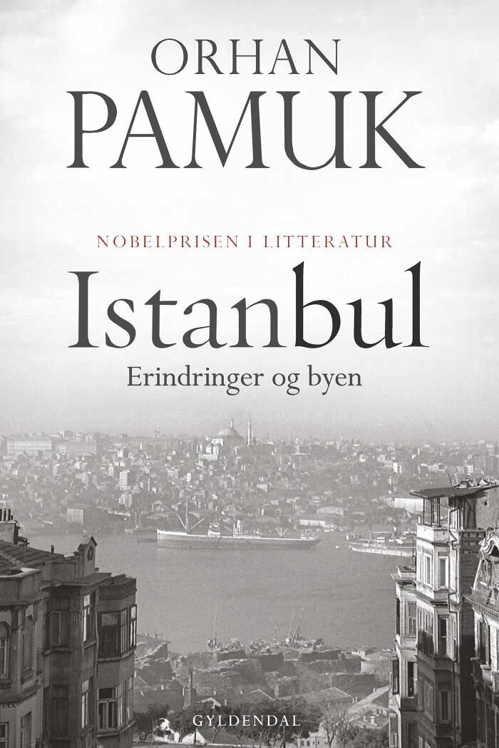 Istanbul: Erindringer og byen