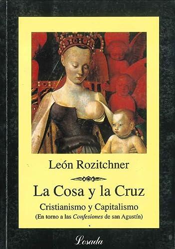 La Cosa Y La Cruz