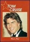 Tom Cruise: Movie Star