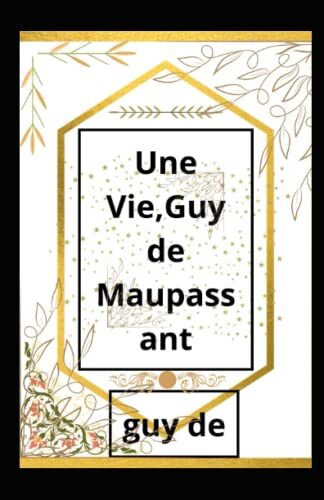 Une Vie,Guy de Maupassant