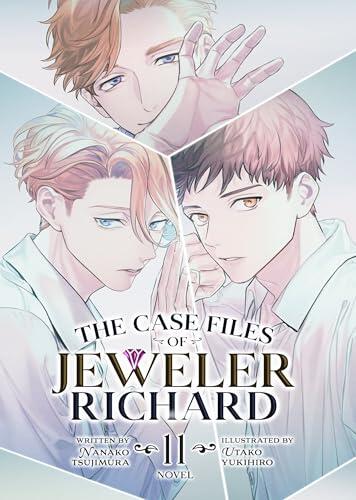 The Case Files of Jeweler Richard (Light Novel) Vol. 11