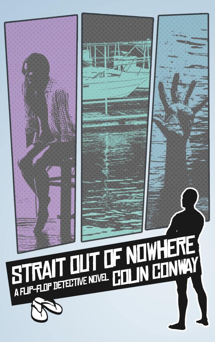 Strait Out of Nowhere: A Fun, Action-Packed Mystery