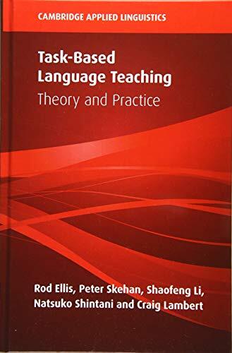 Task-Based Language Teaching: Theory and Practice