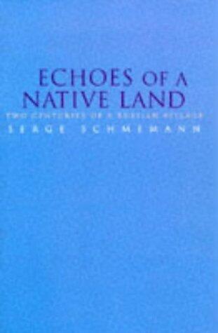 Echoes of a Native Land. Two Centuries of a Russian Village