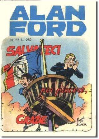 Alan Ford n. 57: Salvateci per piacere, grazie
