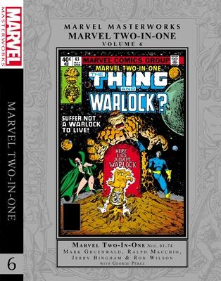Marvel Masterworks: Marvel Two-In-One, Volume 6