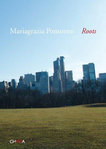 Mariagrazia Pontorno: Roots