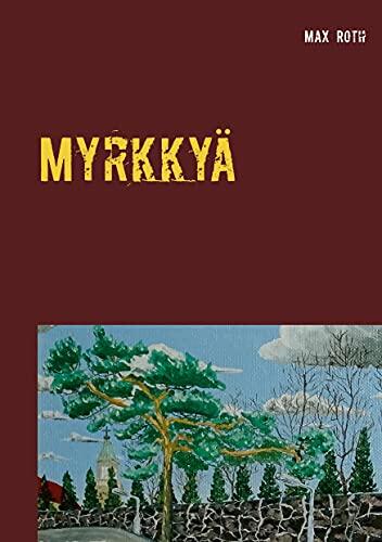Myrkkyä: ja kossua