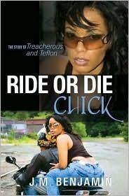 Ride or Die Chick: The Story of Treacherous and Teflon