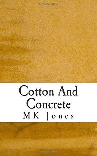 Cotton And Concrete