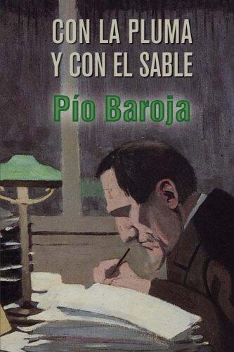 Con la pluma y con el sable