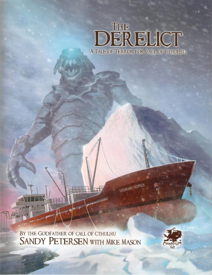 The Derelict: A Tale of Terror for Call of Cthulhu