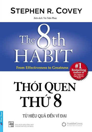 Thói quen thứ 8 : từ hiệu quả đến vĩ đại