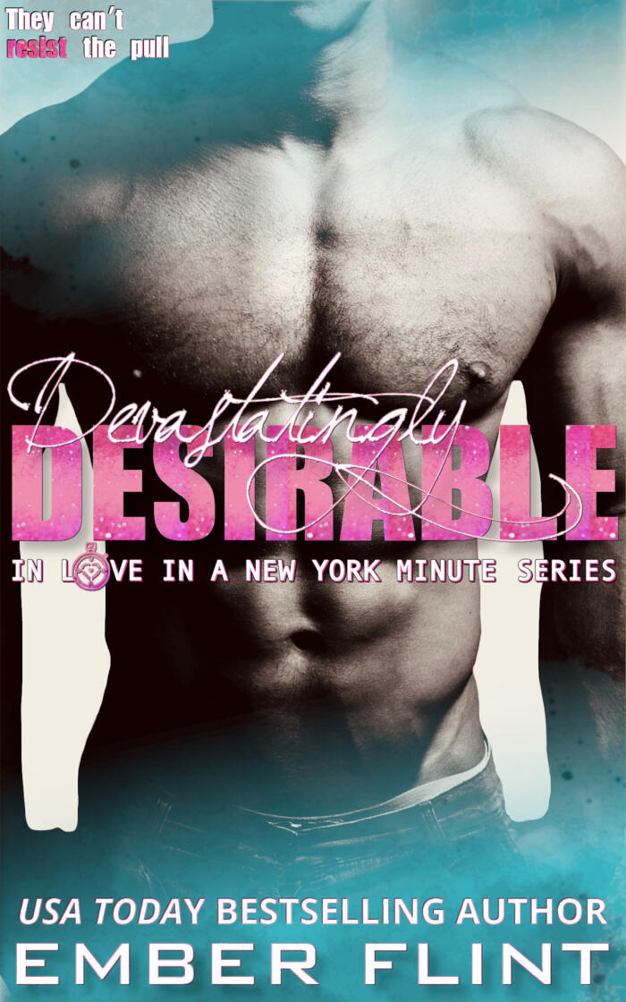Devastatingly Desirable