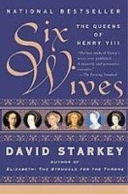 Six Wives: The Queens of Henry VIII
