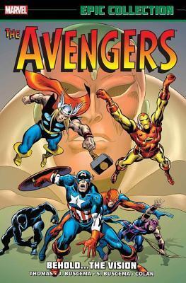 Avengers Epic Collection, Vol. 4: Behold… The Vision