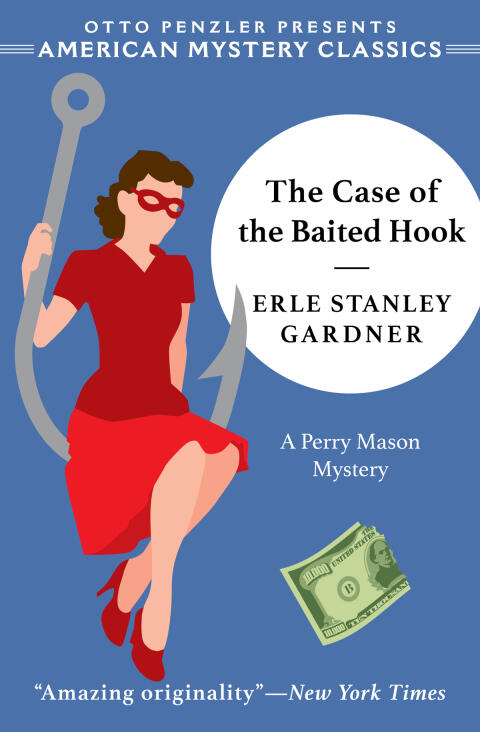 The Case of the Baited Hook: A Perry Mason Mystery