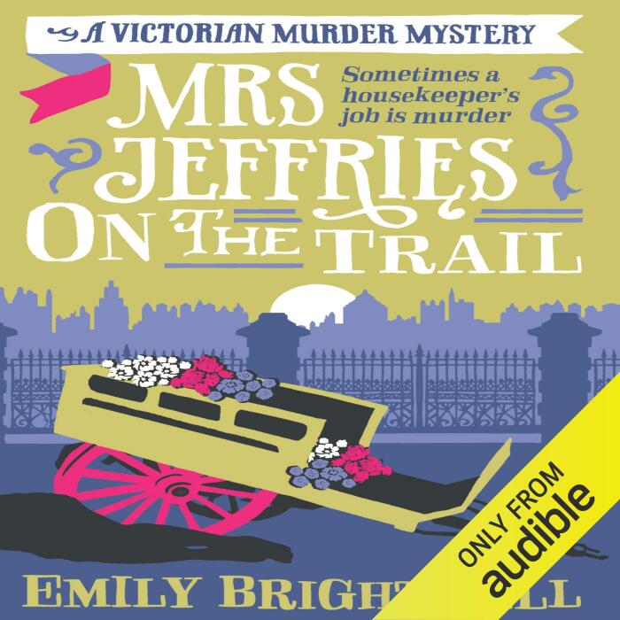 Mrs Jeffries On The Trail: Mrs Jeffries, Book 6