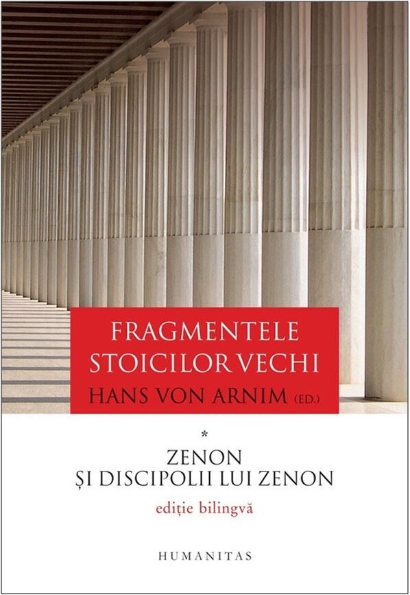 Fragmentele Stoicilor Vechi: (1) Zenon și Discipolii lui Zenon
