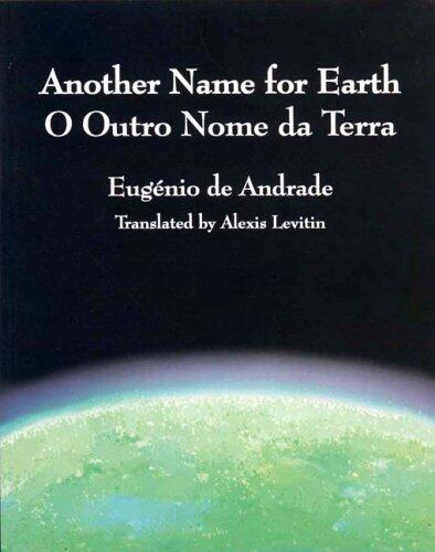 Another Name for Earth: O Outro Nome Da Terra
