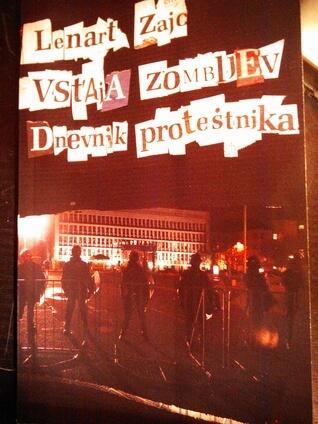 Vstaja zombijev - dnevnik protestnika