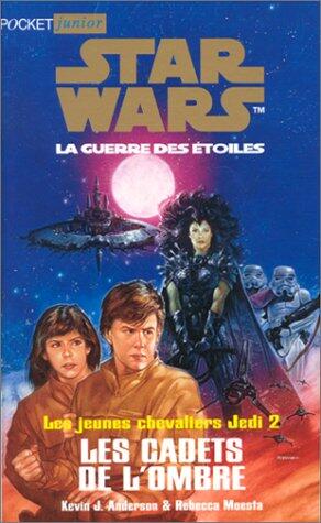 Les Jeunes Chevaliers Jedi (Tome 2) (Les Cadets de l'Ombre)
