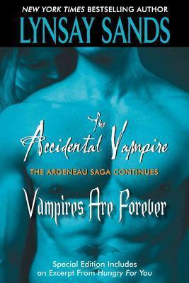 The Accidental Vampire / Vampires are Forever