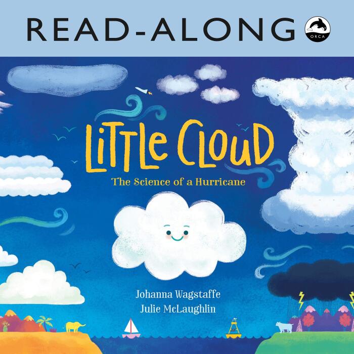 Little Cloud Read-Along: The Science of a Hurricane
