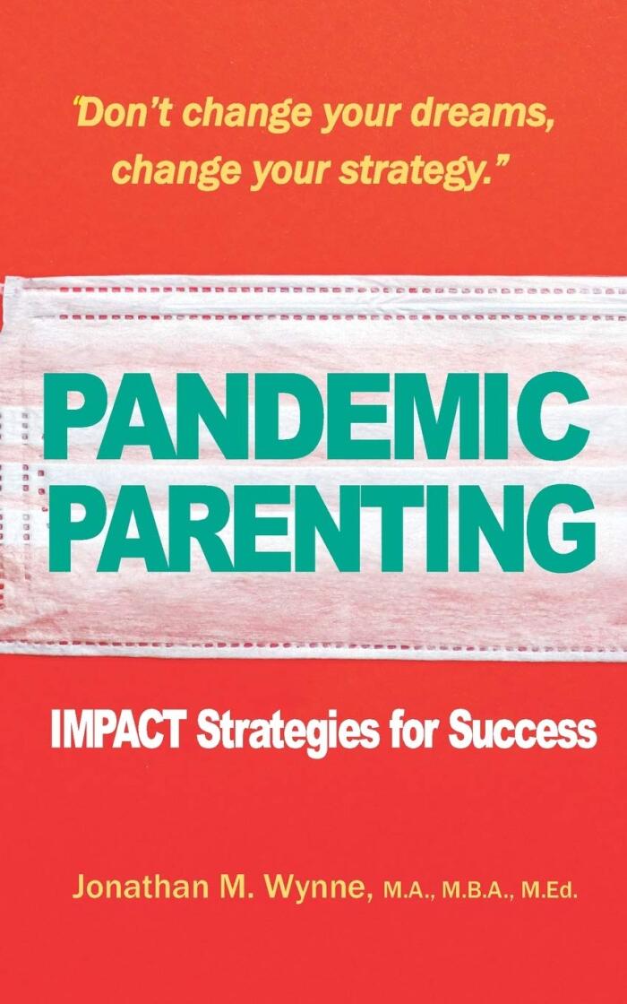 PANDEMIC PARENTING: IMPACT Strategies for Success