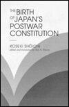 The Birth of Japan's Postwar Constitution