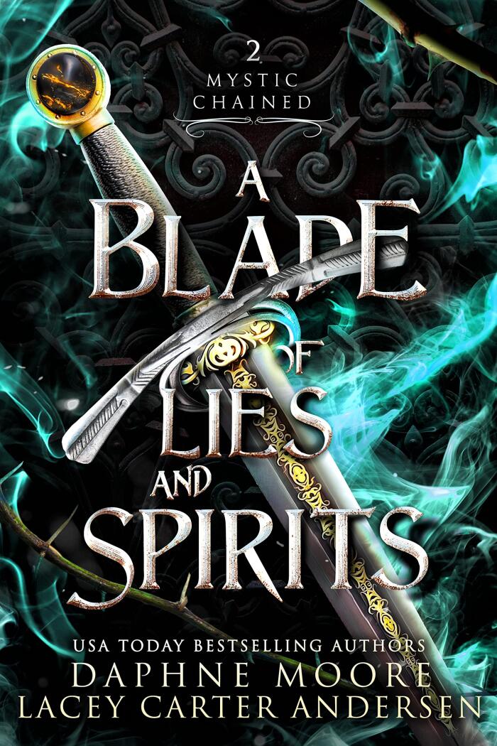 A Blade of Lies and Spirits