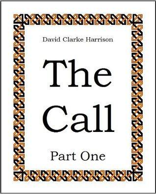The Call: Part One