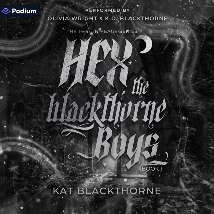 Hex the Blackthorne Boys: Rest in Peace, Book 1