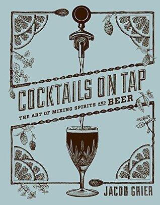 Cocktails on Tap: The Art of Mixing Spirits and Beer